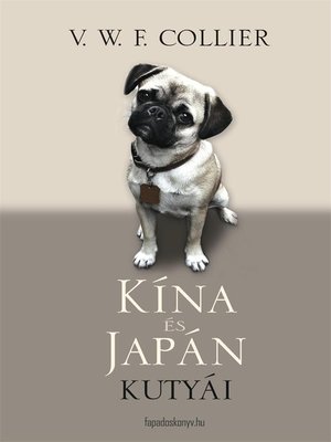 cover image of Kína és Japán kutyái